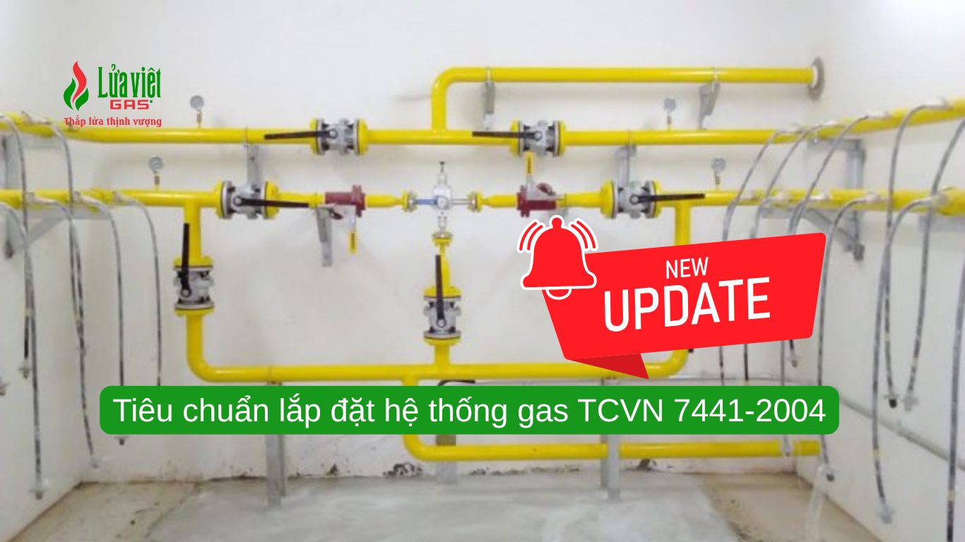 Tiêu chuẩn lắp đặt hệ thống gas TCVN 7441-2004