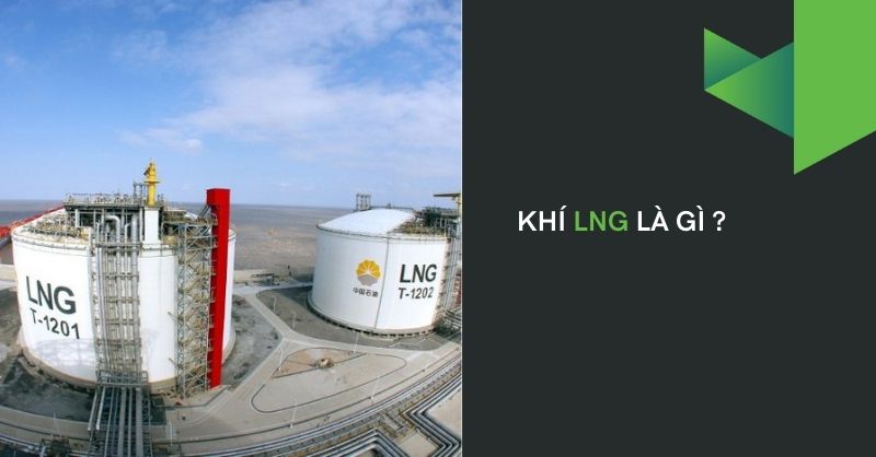 Khí LNG là gì ?