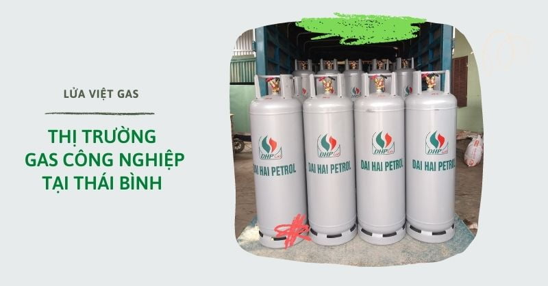 Thị trường gas công nghiệp tại Thái Bình