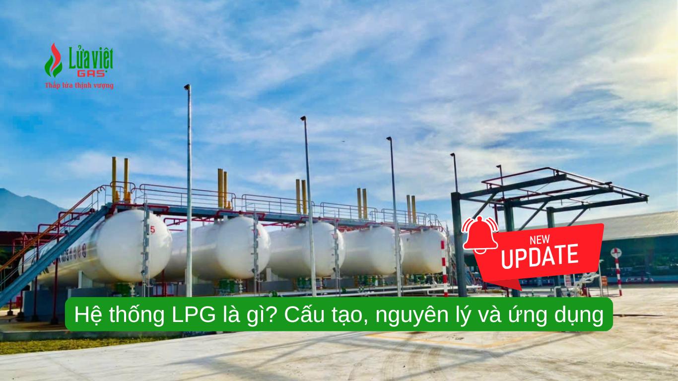 Hệ thống LPG là gì