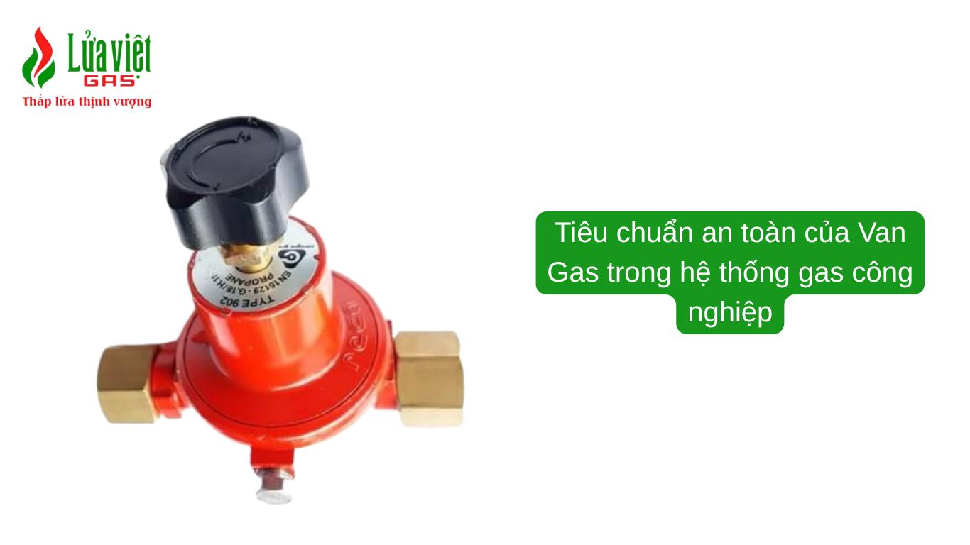 Tiêu chuẩn Van gas