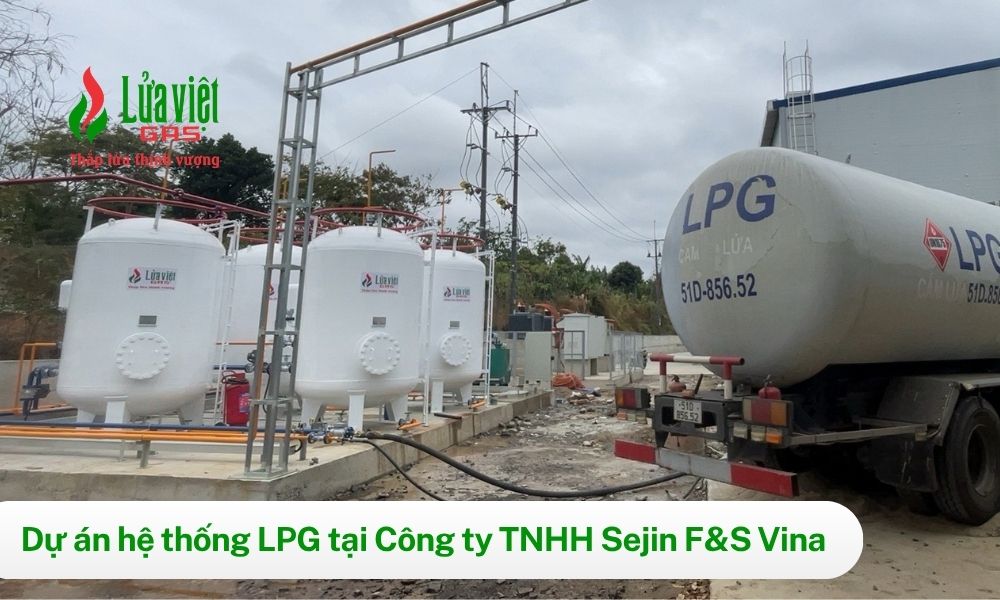 Dự án LPG cho dây chuyền sấy Sejin F&S Vina